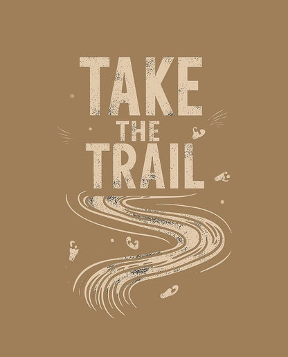 TAKE THE TRAIL - TEE Apparel