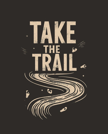 TAKE THE TRAIL - TEE Apparel